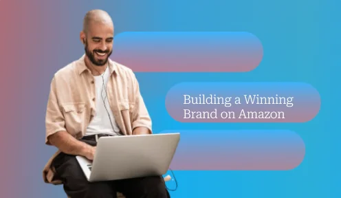 Why a Consistent Brand Story is Essential for Success on Amazon